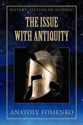 The Issue with Antiquity Paperback Createspace Independent Publishing Platform