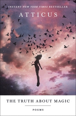 The Truth about Magic: Poems Paperback St. Martin's Griffin