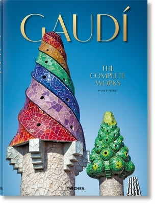 Gaudí. La Obra Completa by Zerbst, Rainer