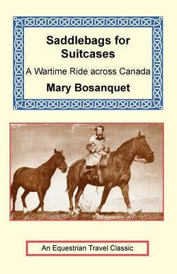 Saddlebags for Suitcases by Bosanquet, Mary