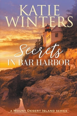 Secrets in Bar Harbor Paperback Katie Winters
