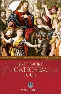 Baltimore Catechism Four Paperback Tan Books