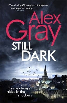 Still Dark by Gray, Alex