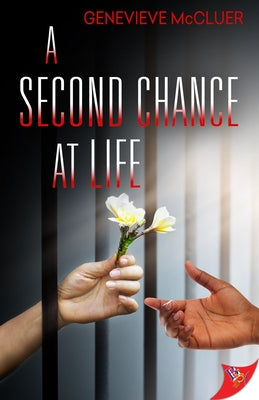 A Second Chance at Life by McCluer, Genevieve