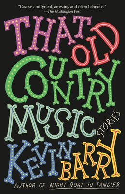 That Old Country Music: Stories Paperback Anchor Books