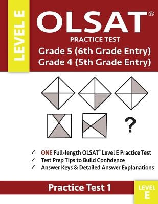 Olsat Practice Test Grade 5 (6th Grade Entry) & Grade 4 (5th Grade Entry)-Level E-Test 1: One Olsat E Practice Test (Practice Test One), Gifted and Ta Paperback Origins Publications