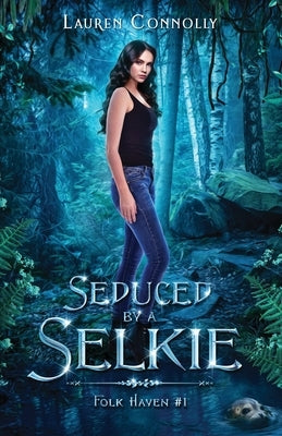 Seduced by a Selkie Paperback Lauren Connolly Romance