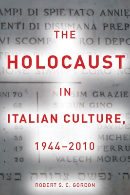 The Holocaust in Italian Culture, 1944a 2010 Paperback Stanford University Press