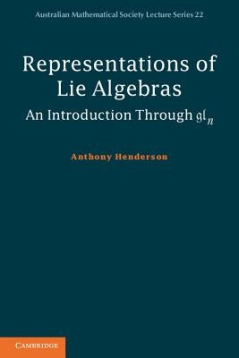 Paperback of "Representations of Lie Algebras: An Introduction Through Gln" by Cambridge University Press, featuring the book cover.