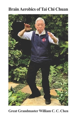 Brain Aerobics of Tai Chi Chuan Paperback Independently Published