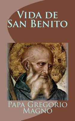 Vida de San Benito by Magno, Papa Gregorio