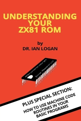 Understanding Your ZX81 ROM Paperback Acorn Books