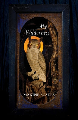 My Wilderness: Poems University of Pittsburgh Press