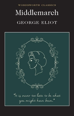 Paperback edition of Middlemarch by Wordsworth Editions showing the book cover with title and author details.