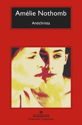 Antichrista by Nothomb, Amelie