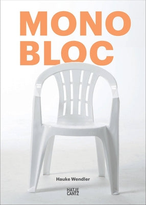 Paperback Monobloc book by Hatje Cantz featuring abstract cover art with bold typography and vibrant colors.