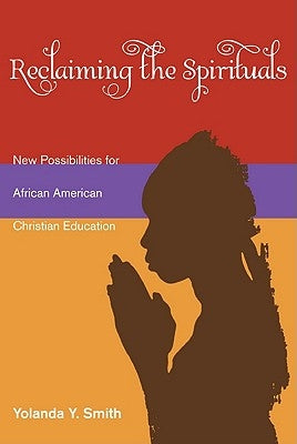 Reclaiming the Spirituals Paperback Wipf & Stock Publishers