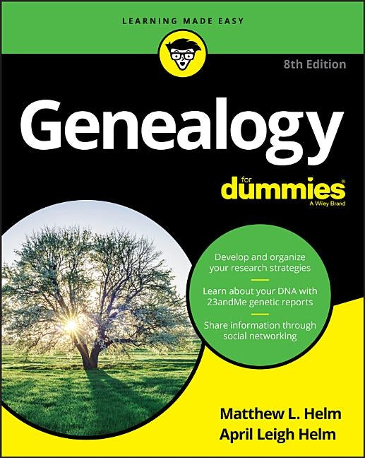 Genealogy for Dummies by Helm, April Leigh