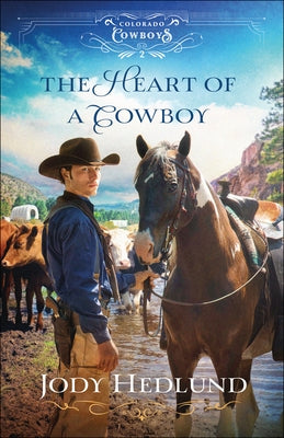 The Heart of a Cowboy Paperback Bethany House Publishers