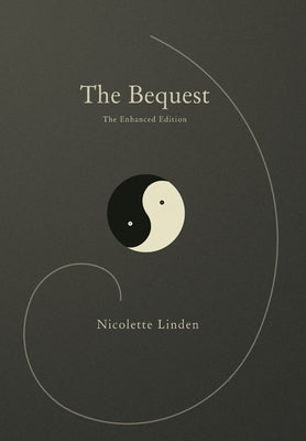 The Bequest: The Enhanced Edition by Linden, Nicolette