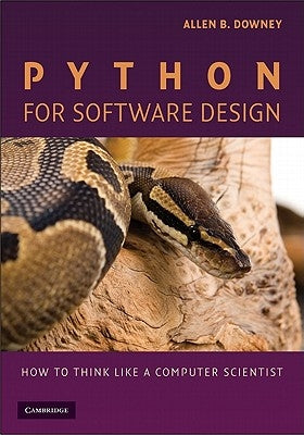 Python for Software Design by Downey, Allen B.