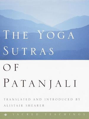 The Yoga Sutras of Patanjali by Shearer, Alistair