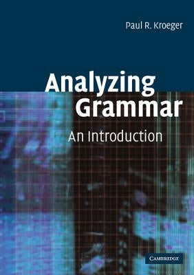 Analyzing Grammar: An Introduction Paperback Cambridge University Press
