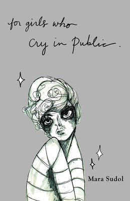 For Girls Who Cry in Public Paperback Vanguard Press