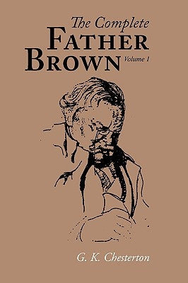 The Complete Father Brown volume 1, Large-Print Edition Paperback Waking Lion Press