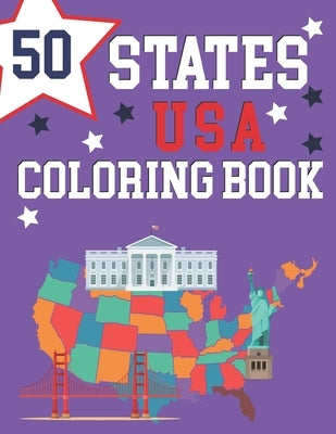 50 States USA Coloring Book: The 50 States Maps Of United States America - Educational Coloring Book For Kids and Adults - State Capitals Coloring by Publication, Alica Poninski