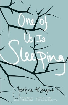 One of Us Is Sleeping Paperback Open Letter
