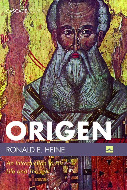 Origen by Heine, Ronald E.