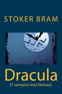 Dracula (Spanish) Edition by Bram, Stoker