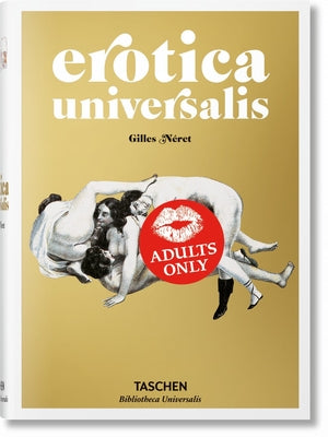 Erotica Universalis by Néret, Gilles