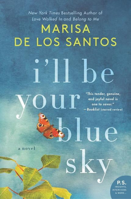 I'll Be Your Blue Sky William Morrow & Company