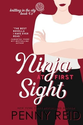 Ninja At First Sight: A First Love Romance by Reid, Penny