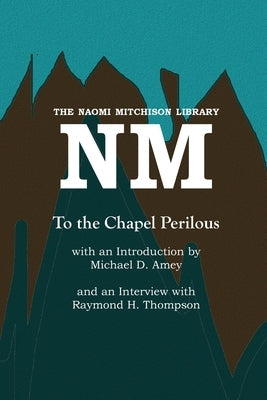 To the Chapel Perilous Paperback Kennedy & Boyd