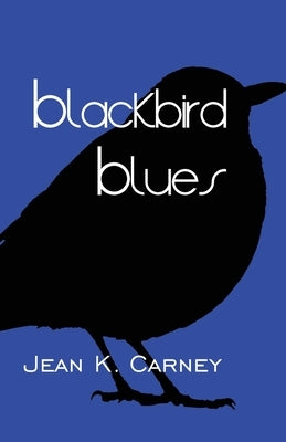 Blackbird Blues Paperback Bedazzled Ink Publishing Company