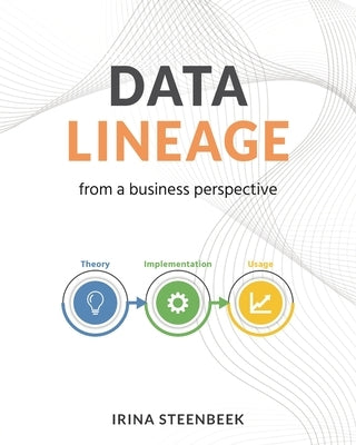 Data Lineage from a Business Perspective Paperback Independently Published