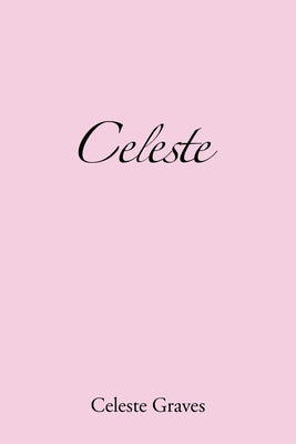 Celeste by Graves, Celeste