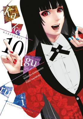 Kakegurui - Compulsive Gambler -, Vol. 10 by Kawamoto, Homura