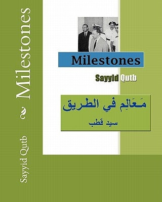 Milestones by Qutb, Sayyid