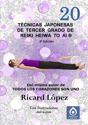 Técnicas japonesas de tercer grado de Reiki Heiwa to Ai (R) by López, Ricard