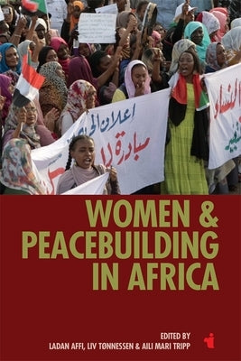 Women & Peacebuilding in Africa Paperback James Currey