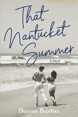 That Nantucket Summer by Burliss, Doreen