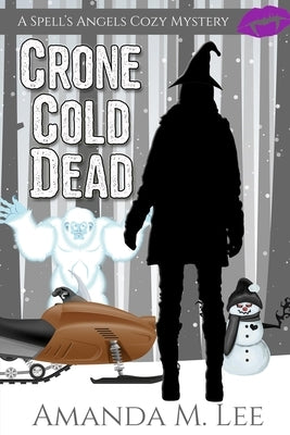 Crone Cold Dead Paperback Independently Published
