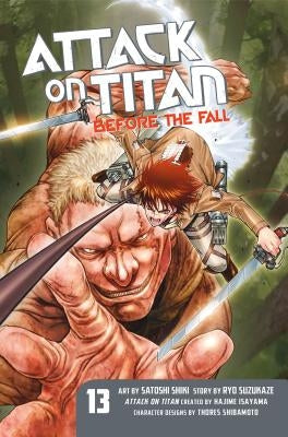 Attack on Titan: Before the Fall 13 by Isayama, Hajime