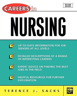Careers in Nursing by Sacks, Terence