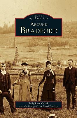 Around Bradford by Pascal, Susan M.