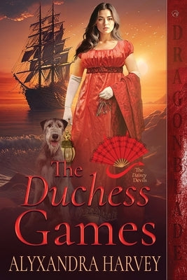 The Duchess Games Paperback Dragonblade Publishing, Inc.